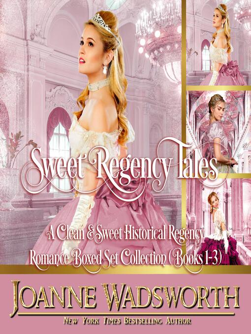 Title details for Sweet Regency Tales by Joanne Wadsworth - Wait list